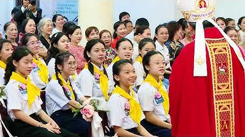 Lờichiasẻquáhay,tuyệt vời của ĐứcCha Phụ tá Giuse Bùi Công Trácvới109 Em Lãnhnhận Ơn Chúa Thánh Thần