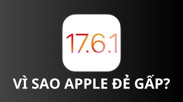 iOS 17.6.1 (Sau 12H) - Vì sao Apple lại phải "đẻ gấp" phiên bản này? | Thanh Nờ-Cờ