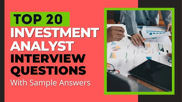 Investment Analyst Interview Questions and Answers for 2025