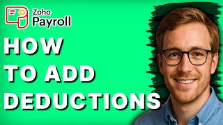 How to Add Deductions in Zoho Payroll [2026 Full Guide]