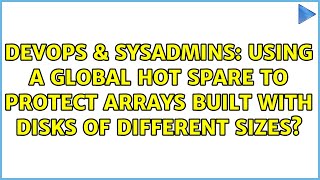 Celebrity DevOps & SysAdmins: Using a global hot spare to protect arrays built with disks of different sizes? Wealth