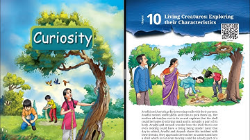 Living Creatures: Exploring their Characteristics CLASS-6 NCERT Ch- 10 CURIOSITY Science@ncertvideo