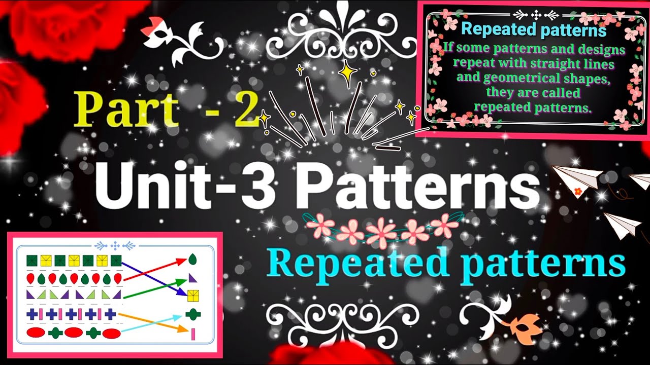 Unit -3 Patterns / Repeated patterns / 3rd Standard /Term 1 ...
