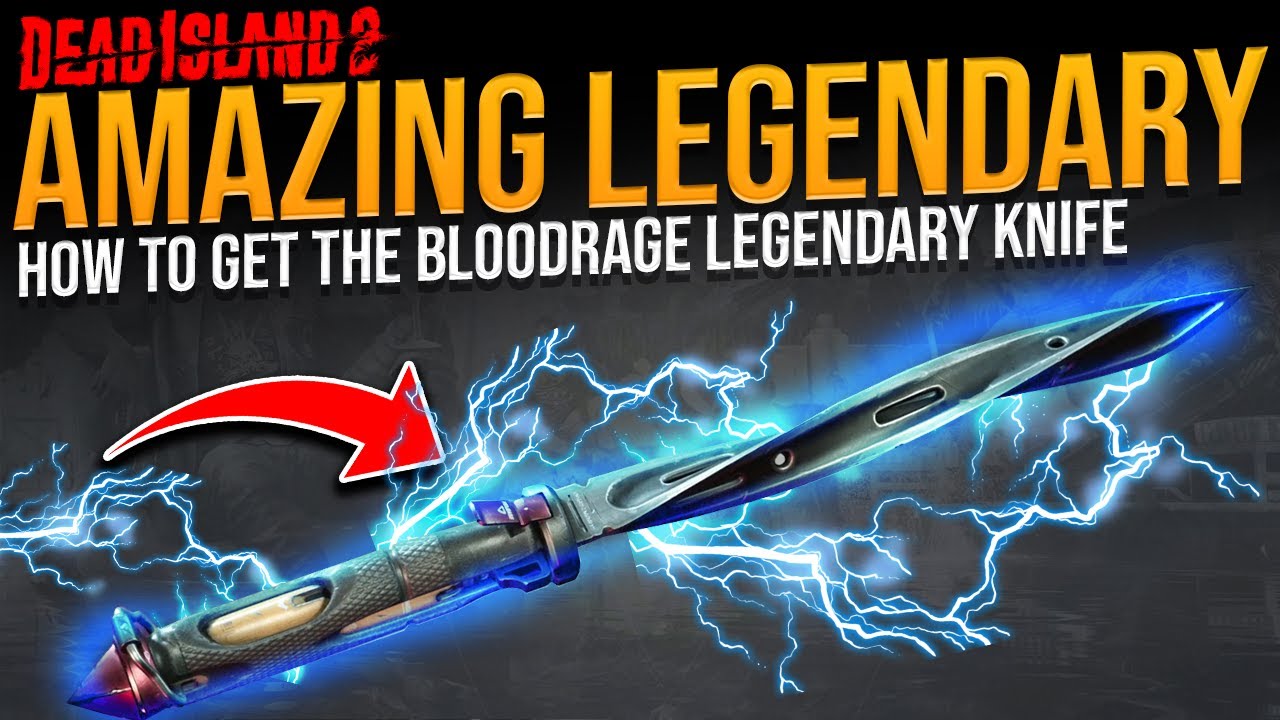Dead Island 2 How To Get The BLOODRAGE KNIFE Fools Gold Lost & Found The Complete Guide