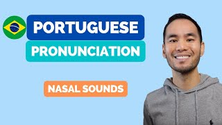 Brazilian Portuguese pronunciation: Nasal sounds