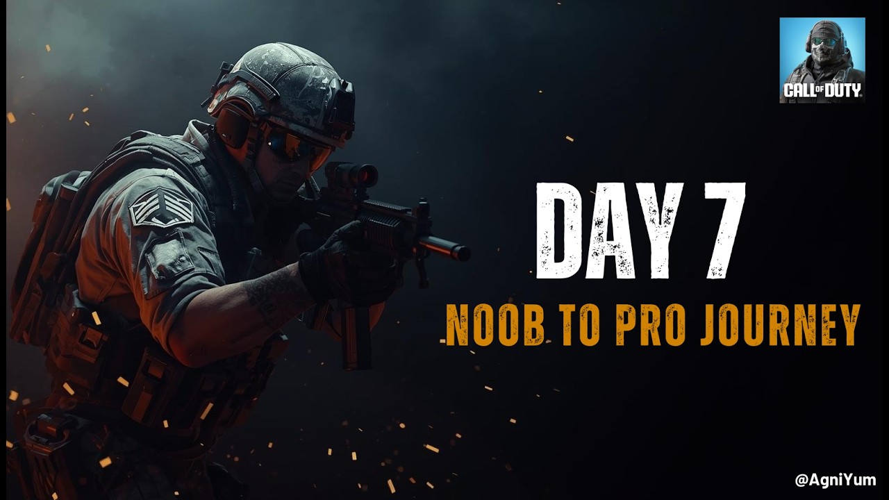 Call of Duty (COD) Noob to Pro Journey | COD Raw Gameplay | Day 7 | AgniYum 