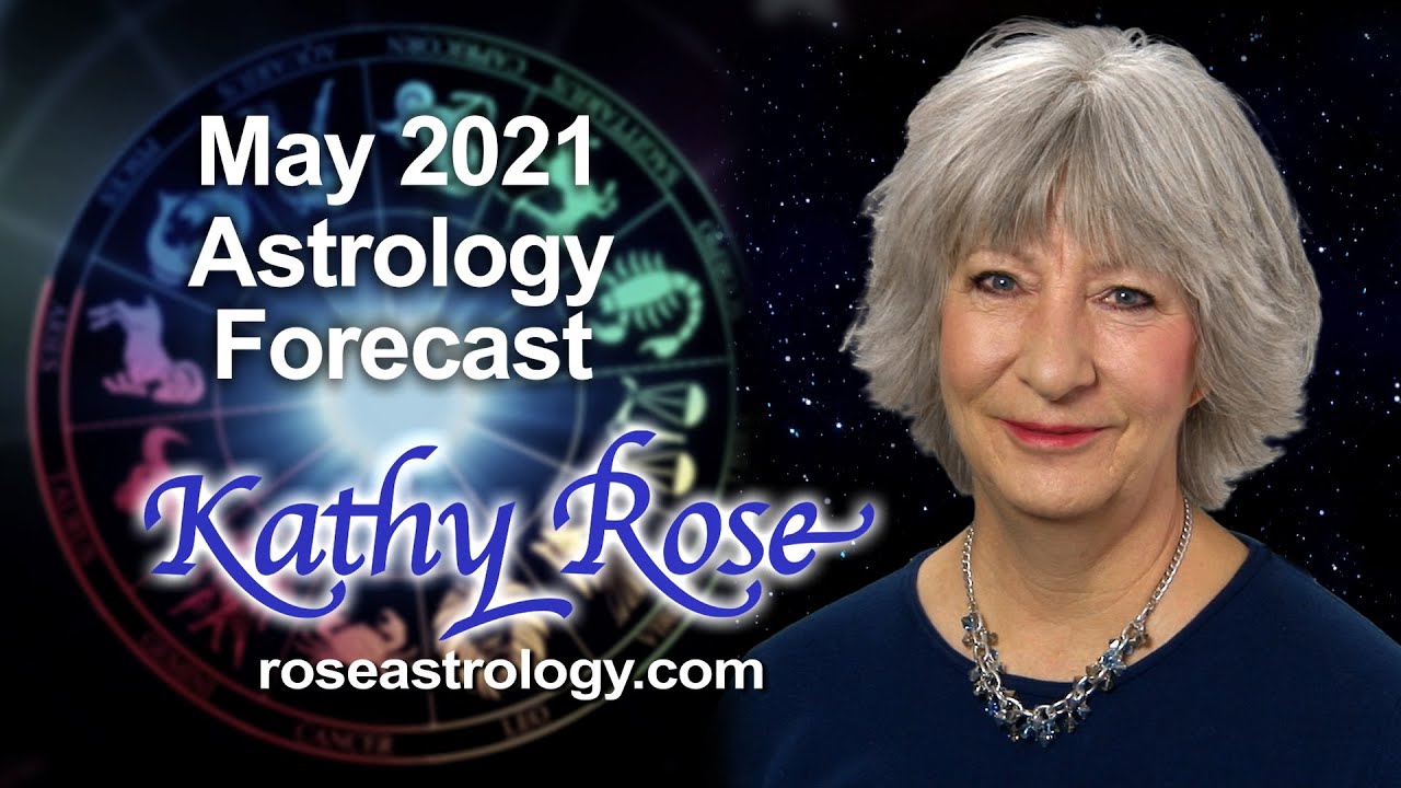 Astrology Forecast May 2021