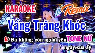 Vầng Trăng Khóc Karaoke Remix Tone Nữ | Karaoke Bình Nguyên