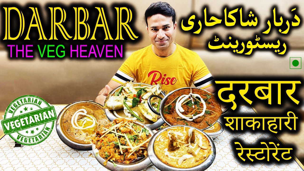 Darbar Restaurant | Vegetarian Food Heaven | Street Food | Delhi Street Food