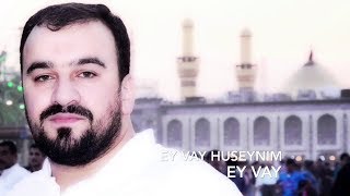 Seyyid Taleh - ey vay Huseynim ey vay Resimi