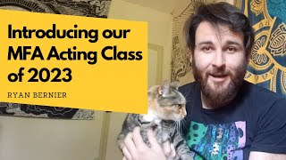 Introducing our MFA Acting Class of 2023 - Ryan Bernier