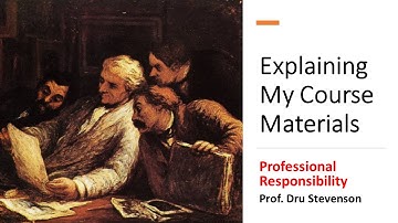 Professional Responsibility - My Course Materials