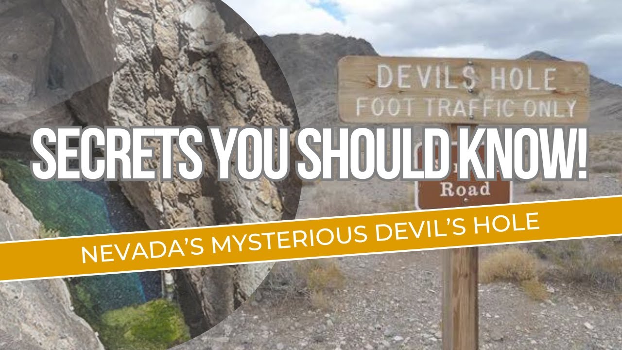 Devil's Hole Nevada - The Truth Behind the Unsolved Mystery