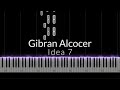 Gibran Alcocer - Idea 7 Piano Tutorial