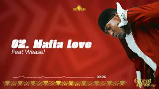 Dj Seven Worldwide - Mafia Love & Weasel (Official Audio)