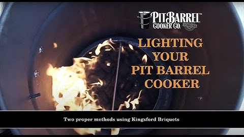 Lighting your Pit Barrel Cooker