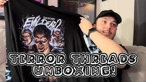 Terror Threads 1st unboxing!