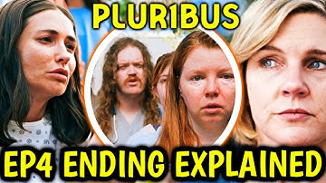 Pluribus Episode 4 Ending Explained