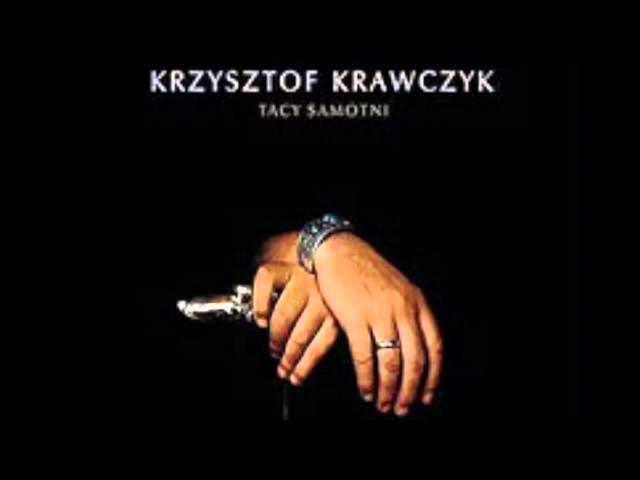 Krzysztof Krawczyk - Papa Was A Rolling Stone