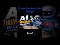 How to use ChatGPT In Thumbnail Designs!#chatgpt#aitools