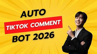 Auto Tiktok Comment Bot | Auto Comment By Keyword