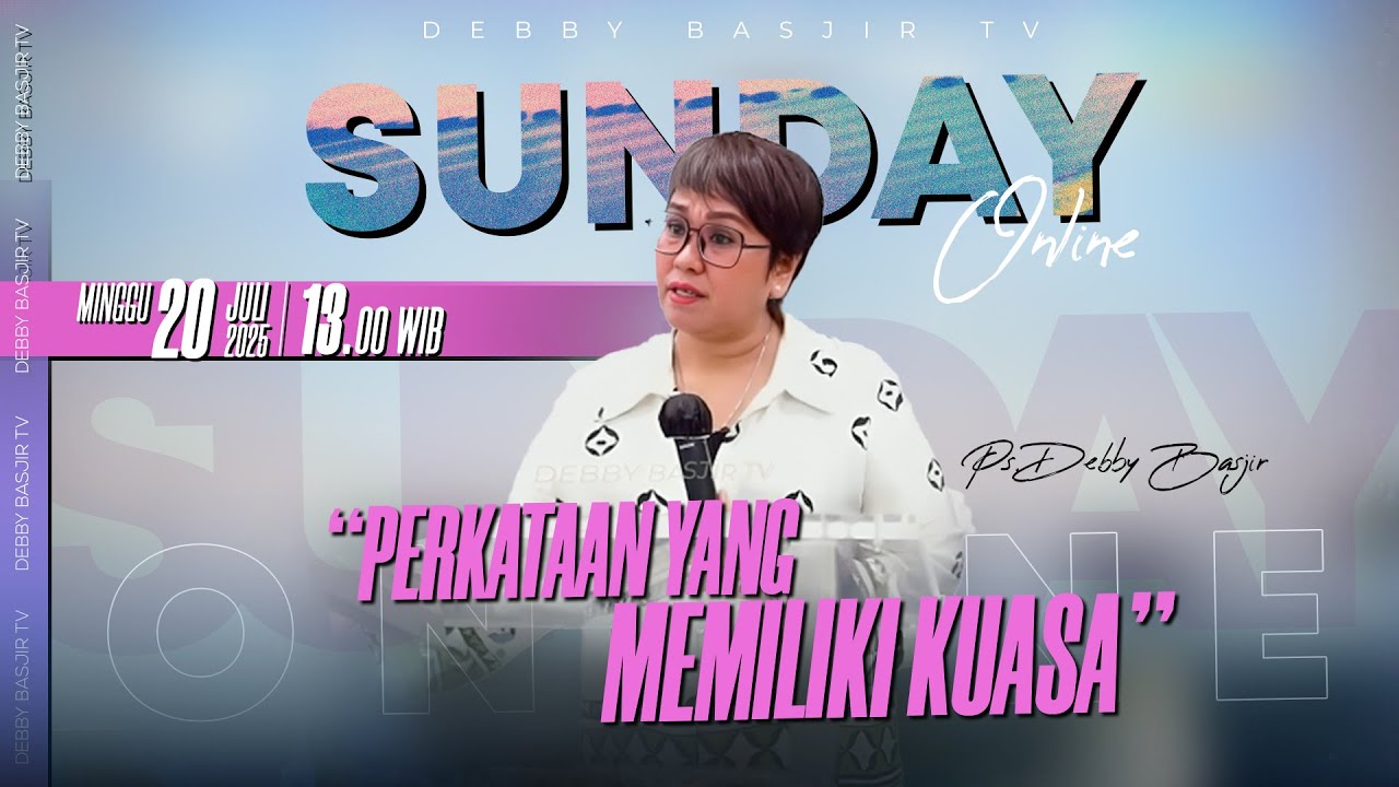 SUNDAY ONLINE 20 JULI 2025 | pk 13.00WIB - 