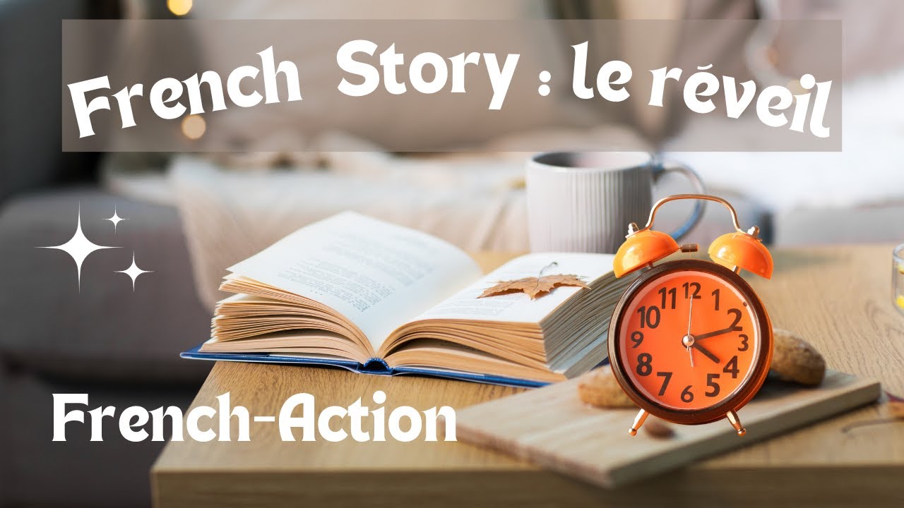 Learn French through a story LE REVEIL THE ALARM CLOCK Jenny at your