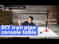 How to DIY Industrial Pipe Console Table With Basic Tools Only