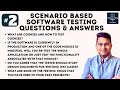 Scenario Based Software Testing Interview Questions & Answers | Part 2