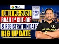 CUET PG 2026 | BBAU 1st cut-off & Registration portal update Merit list kb aayega? #cuetpg2026 #nta