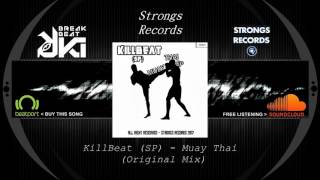Killbeat Sp - Muay Thai Original Mix Strongs Records
