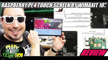 Raspberry Pi 4 Touch Screen by WIMAXIT 10