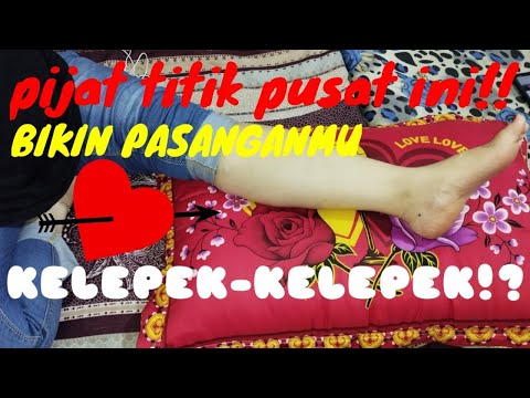 TITIK PUSAT REFLEKSI!! SEKALI PIJAT BAGIAN INI WANITA AKAN BERGAIRAH DAN KAUM LAKI LEBIH BERTENAGA