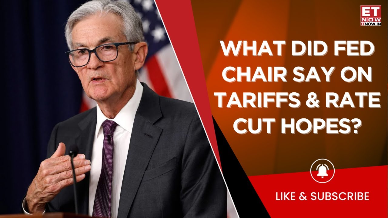 Fed Chair On The Impact Of Trumps' Tariff Policy Jerome Powell On