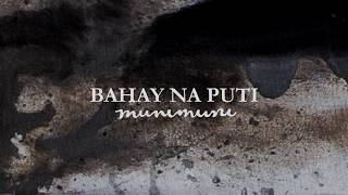 Munimuni - Bahay na Puti (Official Lyric Video) chords