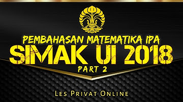 #SIMAKUI                           Pembahasan Matematika IPA SIMAK UI 2018 || kode 416 || No 6 sd 10