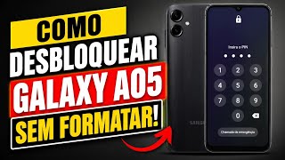 COMO DESBLOQUEAR O CELULAR SAMSUNG A05 SEM FORMATAR, RÁPIDO E FÁCIL PASSO A PASSO