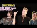Superfruit  hiphop goes broadway reaction this is hilarious