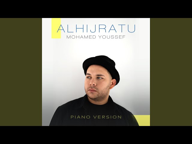 AlHijratu (Piano Version) class=