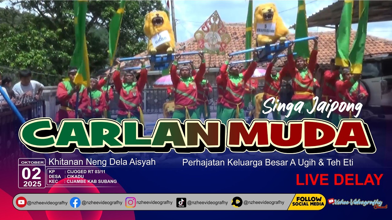 ⭕LIVE DELAY SINGA JAIPONG CARLAN MUDA | PERHAJATAN BPK  UGIH & IBU ETI | CIJOGED 02 OKT 2026