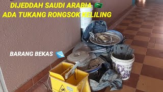 JUAL BARANG BEKAS KE TUKANG RONGSOK KELILING VLOG JEDDAH SAUDI ARABIA 🇸🇦