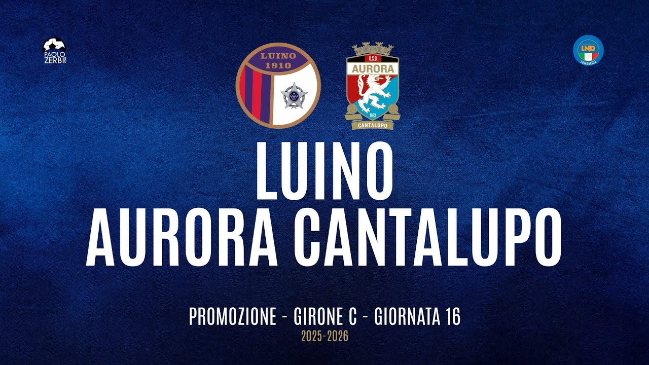 [HIGHLIGHTS] Promozione Girone C 25/26 | Giornata 16 | Luino - Aurora Cantalupo