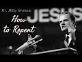 How to repent | #BillyGraham #Shorts #English #Statuspost #Whatsappstatus