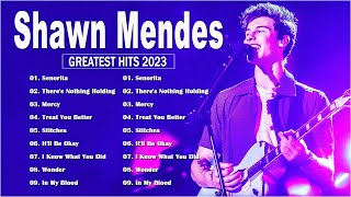 Shawn Mendes Greatest Hits 2023 - Best Songs Of Shawn Mendes - Shawn Mendes Full Album 2023