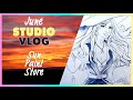 June Studio Vlog - Sunrise, paint and Store prep !