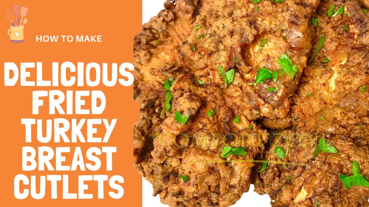 Delicious Fried Turkey Breast Cutlets YouTube delicious-fried-turkey-breast-cutlets-youtube
