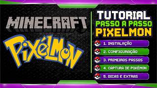 TUTORIAL PASSO A PASSO PIXELMON!
