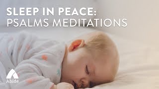 Sleep in Peace: Psalms Meditations (8 hours)