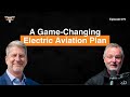 A Game-Changing Electric Aviation Plan | David Stepanek •79
