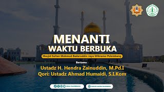  Menanti Waktu Berbuka  Senin 5 Ramadhan 1444 H  27 Maret 2023 M